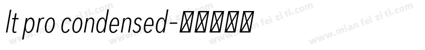 lt pro condensed字体转换